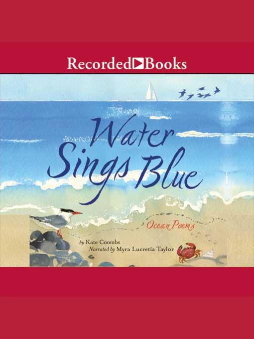 Title details for Water Sings Blue by Kate Coombs - Available